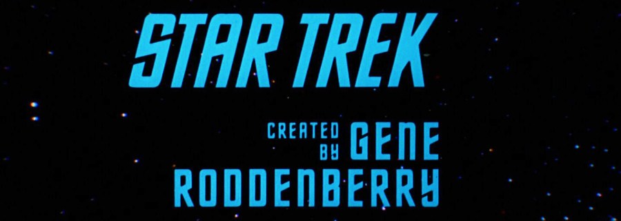Star Trek Created by Gene Roddenberry